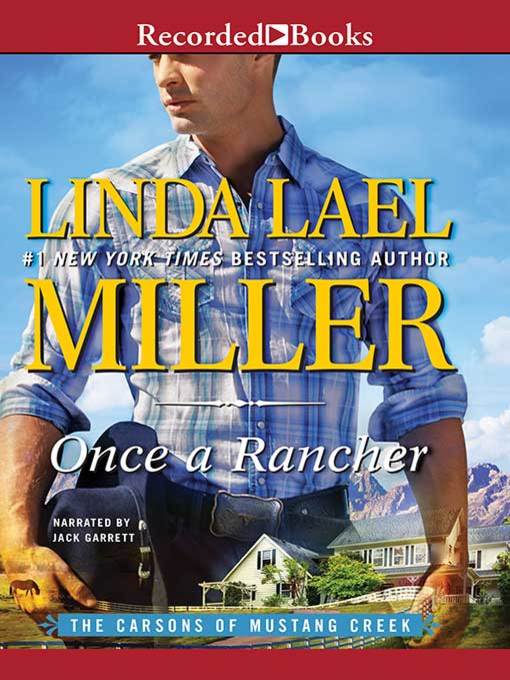 Title details for Once a Rancher by Linda Lael Miller - Available